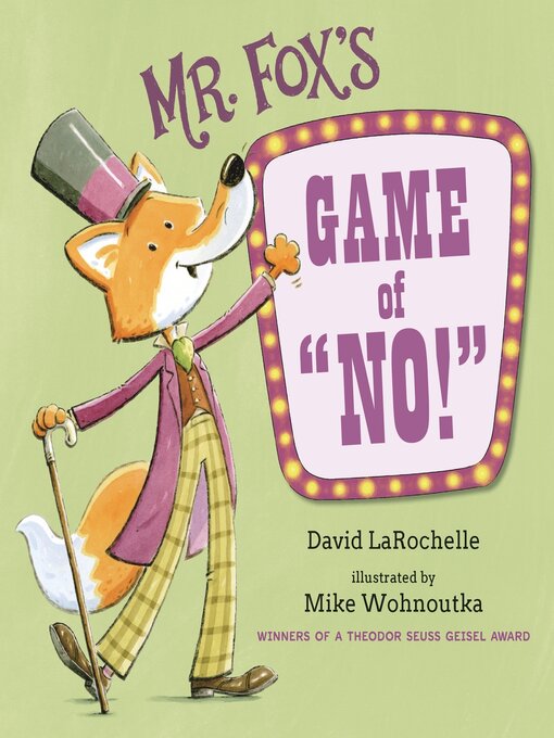 Title details for Mr. Fox's Game of "No!" by David LaRochelle - Wait list